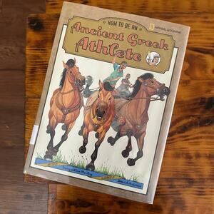 Vintage 2005 Nat Geo How To Be An Ancient Greek Athlete Hardcover Book
